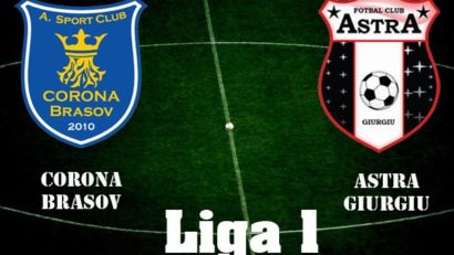 Corona Brașov – Astra Giurgiu 2-5, în etapa a treia din Liga I de fotbal