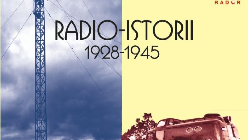 Invitaţie la lansarea albumului Radio-istorii 1928-1945