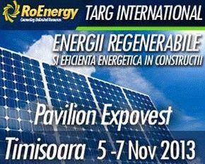 A IV-a ediţie a Târgului Internaţional RoEnergy Timişoara