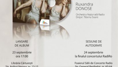 Premieră discografică în România a mezzosopranei Ruxandra Donose