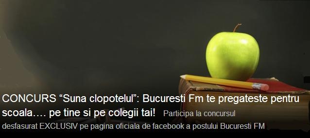 Sună clopoţelul, fii de nota zece – numai la Bucureşti fm