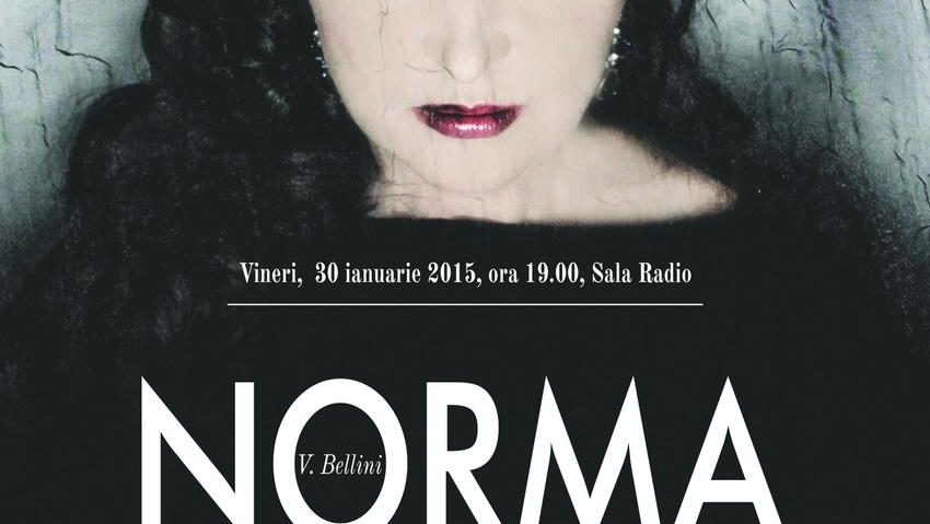 Norma, cu Elena Moşuc, la Sala Radio