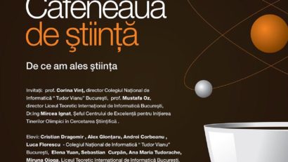 Ştiinţa ca pasiune, la Cafeneaua de ştiinţă