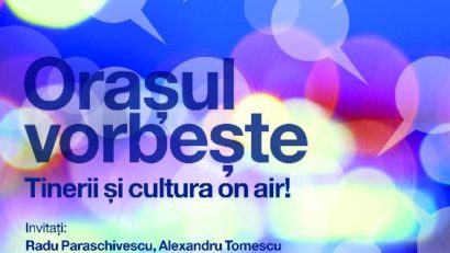 Oraşul vorbeşte despre tineri şi cultură on air de Ziua Mondială a Radioului