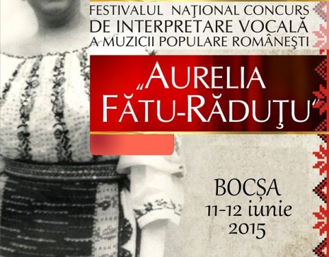 La Bocşa debutează cea de-a XXII-a ediţie a Festivalului “Aurelia Fătu – Răduţu”