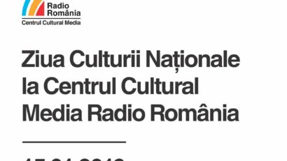 Ziua Culturii Naţionale la Centrul Cultural Media Radio România