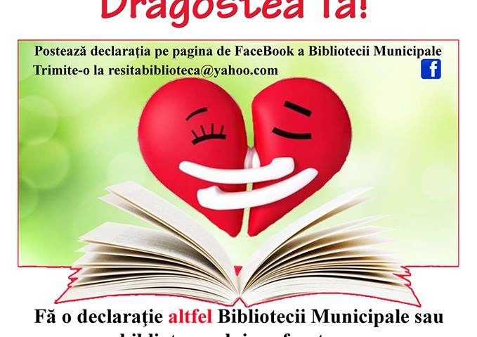 Declaraţii de “Dragobete” la Biblioteca Municipală Reşiţa