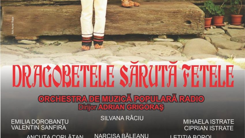 Dragobetele sărută fetele – eveniment folcloric la Sala Radio