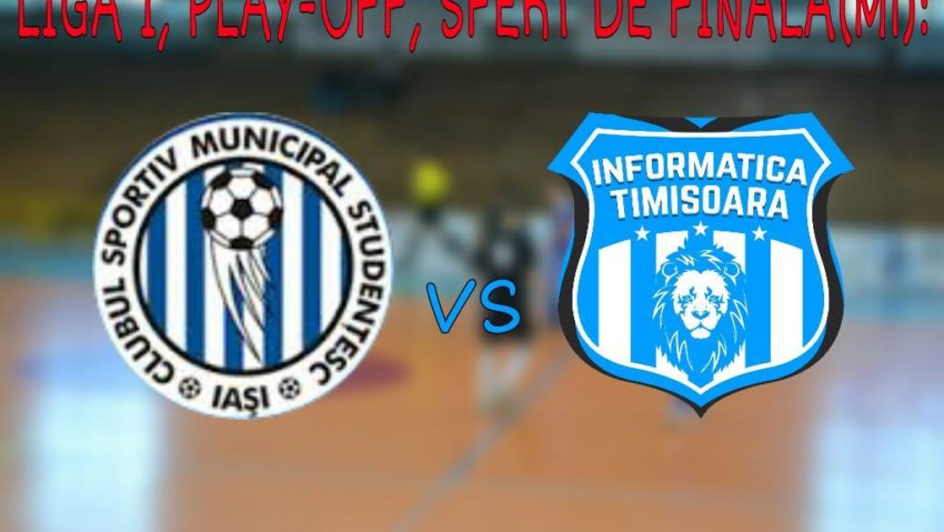 [AUDIO] Meci important pentru Informatica Timișoara, în play offul Ligii I de fotbal în sală