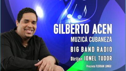 Gilberto Acen Ortega în concert, alături de Big Band-ul Radio