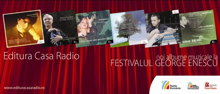 Editura Casa Radio la Festivalul Enescu 2017 – şase noi albume muzicale