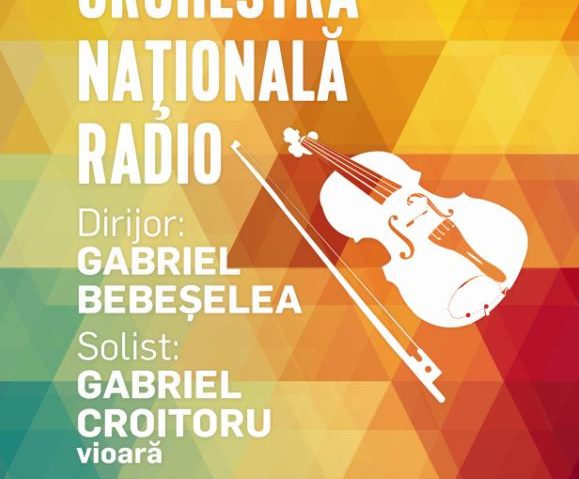 Gabriel Croitoru şi Gabriel Bebeşelea, cu Orchestra Naţională Radio, la Sala Radio