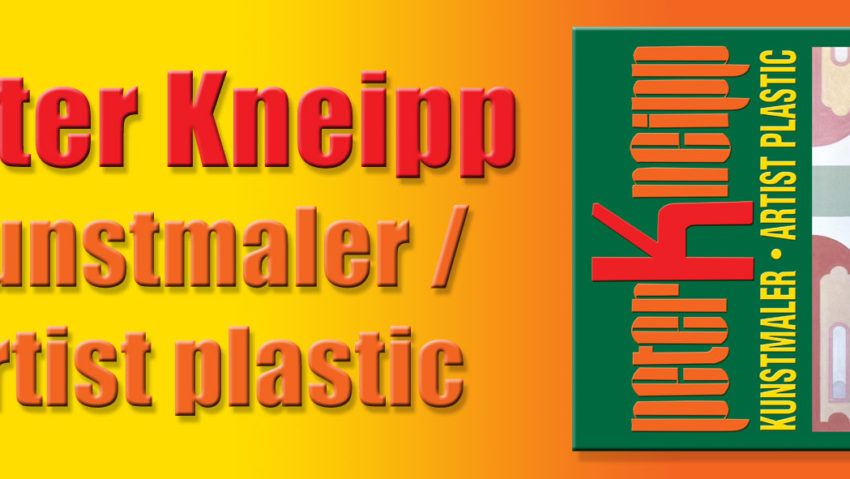 Peter Kneipp: Kunstmaler / artist plastic!