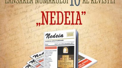 [FOTO] Revista de cultură tradițională „Nedeia” a ajuns la numărului 10!