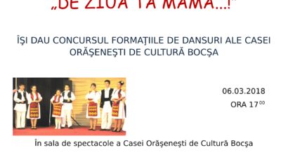 [FOTO] „De ziua ta mamă…!” – spectacol dedicat Zilei de 8 Martie la Casa Orășenească de Cultură din Bocșa!