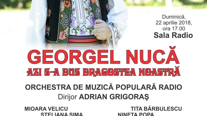 [FOTO] Azi s-a dus dragostea noastră – Concert şi lansare CD Georgel Nucă, la Sala Radio