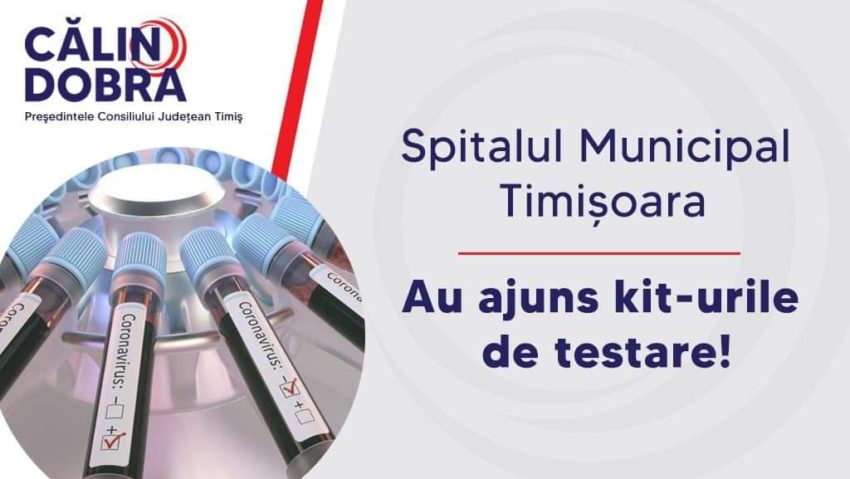 Au ajuns kit-urile de testare pentru COVID-19. Sunt direcționate către Spitalul Victor Babeș și Spitalul Municipal din Timișoara