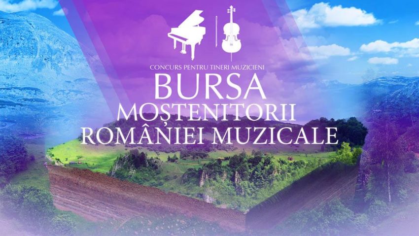 Înscrieri pentru bursa Moştenitorii României muzicale