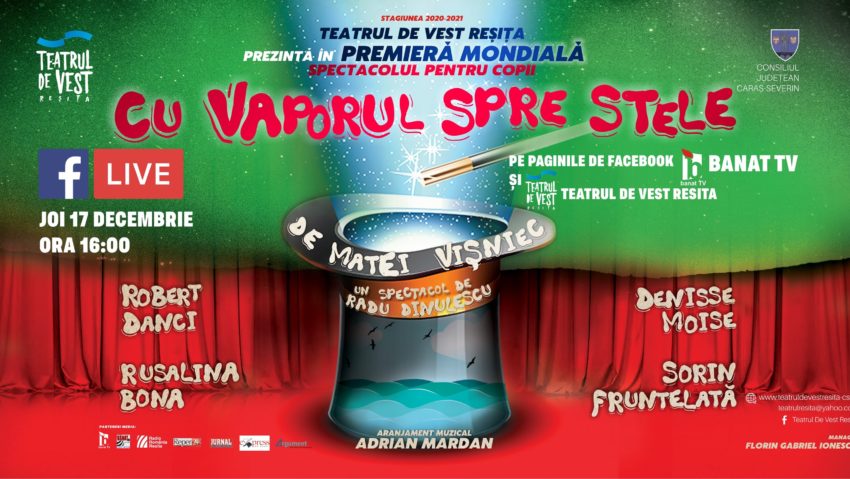 [FOTO] Teatrul de Vest prezintă „CU VAPORUL SPRE STELE”-premieră online!