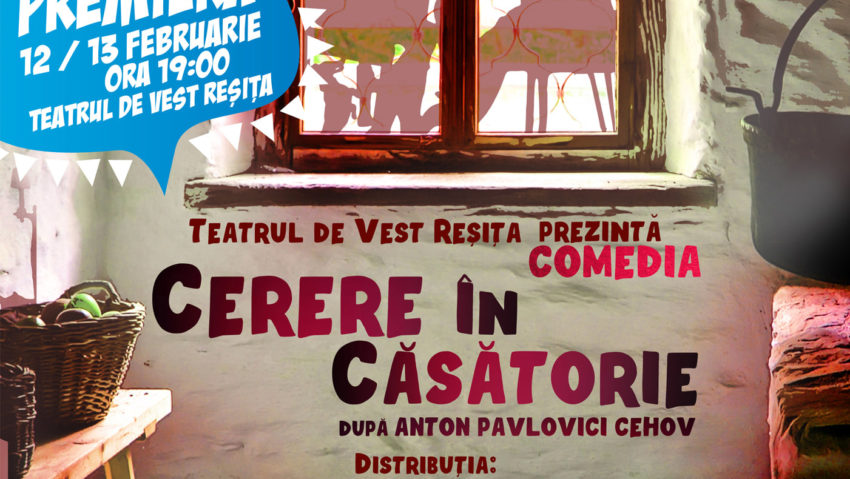 [FOTO-AUDIO] Astăzi, se ridică cortina la Teatrul de Vest cu o “CERERE ÎN CĂSĂTORIE”!