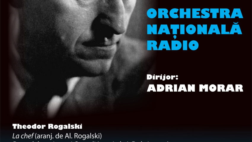 Compozitorul Theodor Rogalski omagiat în concertul Orchestrei Naționale Radio