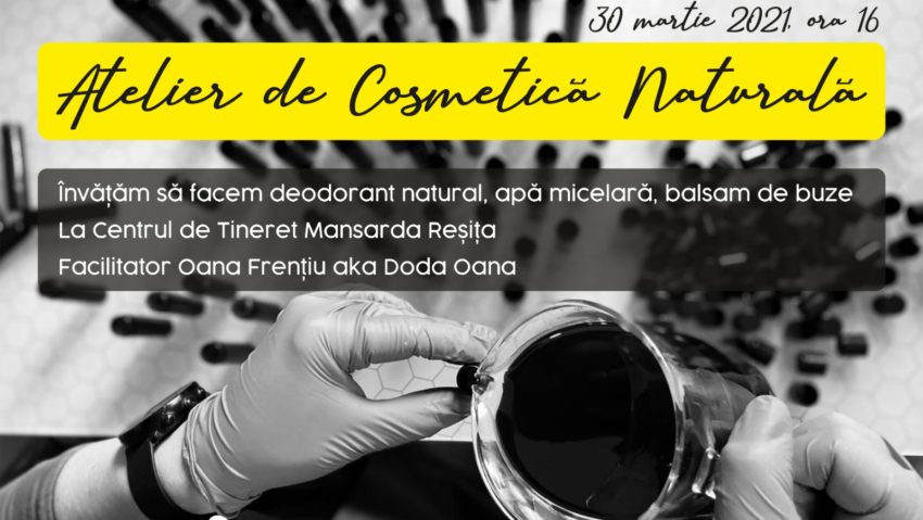 Curs gratuit de cosmetică naturală la Mansarda