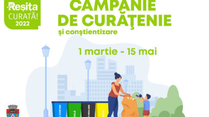 Campania de curățenie anuală – Reșița Curată se va desfășura în acest an în perioada 15 martie – 15 mai 2022