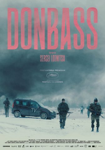 Filmul ‘Donbass’ despre conflictul din estul Ucrainei – proiecţii în mai multe cinematografe din ţară