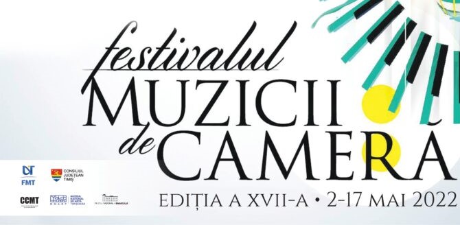 Invitaţie la Festivalul Muzicii de Cameră, ediţia a XVII-a, la Timişoara