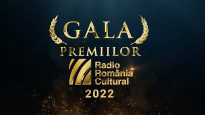 Premianţii Galei Radio România Cultural 2022