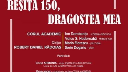 Reşiţa 150 – Dragostea mea! Concert jubiliar cu maestrul Sabin Păuţa