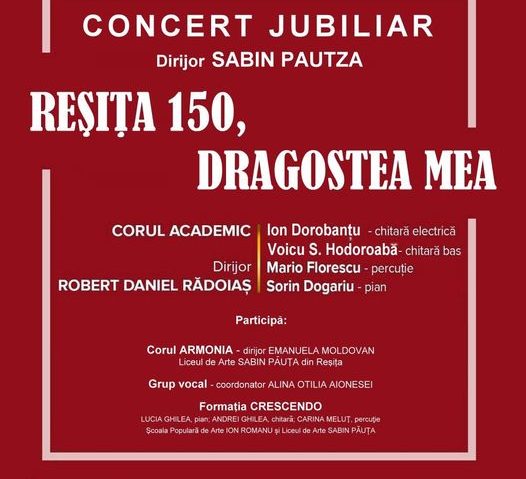 Reşiţa 150 – Dragostea mea! Concert jubiliar cu maestrul Sabin Păuţa