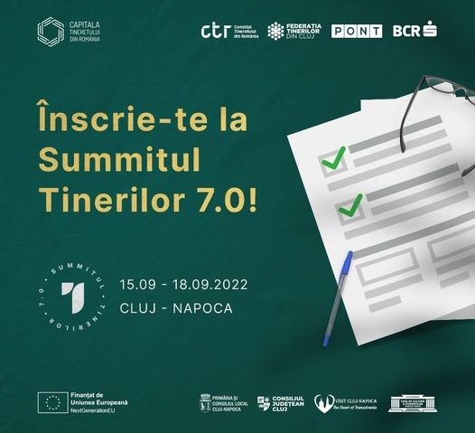 „Summitul Tinerilor” revine în 2022, la Cluj-Napoca, cu o temă de interes major pentru toţi tinerii din ţară!