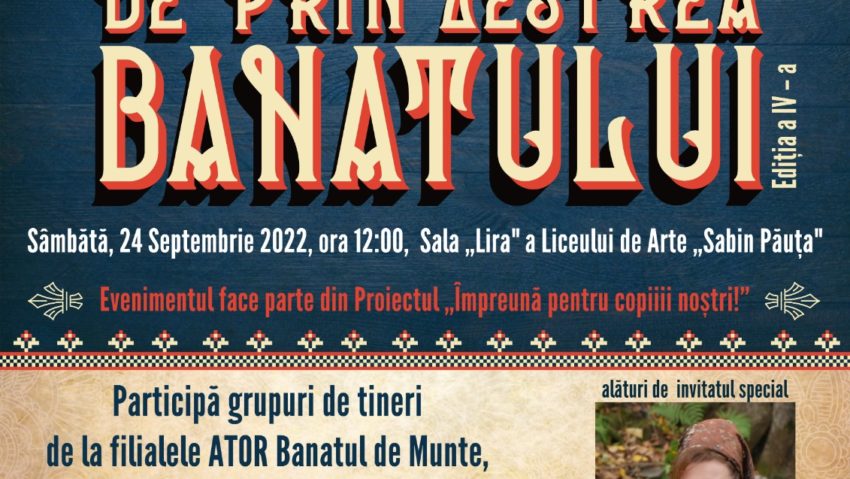 Festivalul folcloric, „De prin Zestrea Banatului”, revine în organizarea ATOR Banatul de Munte