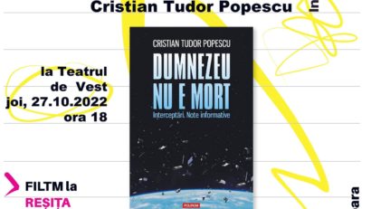 FILTM: Jurnalistul şi scriitorul Cristian Tudor Popescu, la Reşiţa