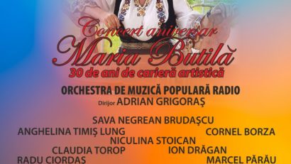 Concert folcloric aniversar – Maria Butilă, 30 de ani de carieră artistică