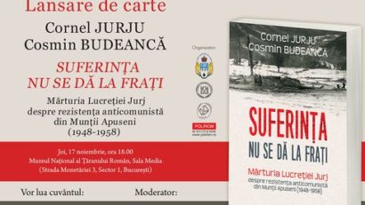 Lansarea cărţii „Suferinţa nu se dă la fraţi. Mărturia Lucreţiei Jurj despre rezistenţa anticomunistă din Munţii Apuseni”