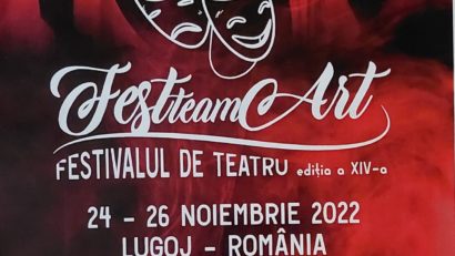 La Lugoj începe cea de-a XIV -a ediție a Festivalului de Teatru ”FeSTteamART”