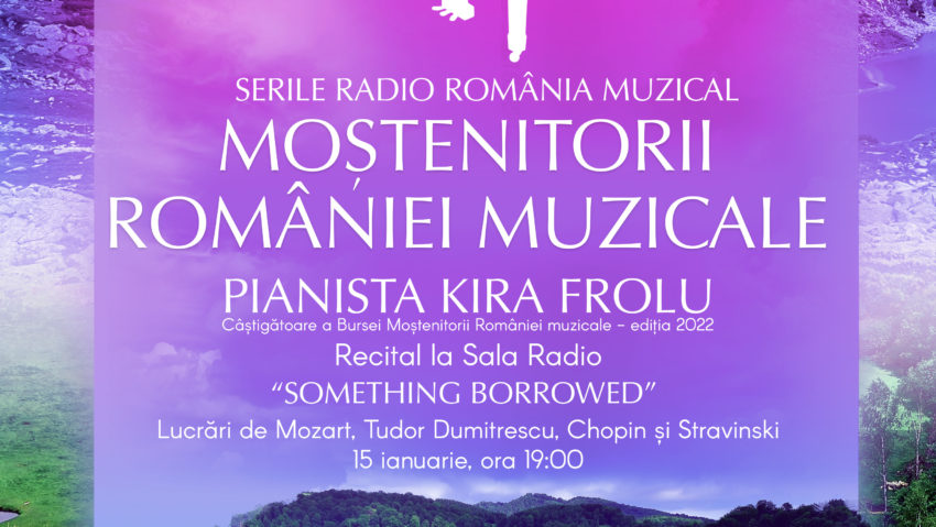 “Moștenitorii României muzicale”: turneu susținut de pianista Kira Frolu