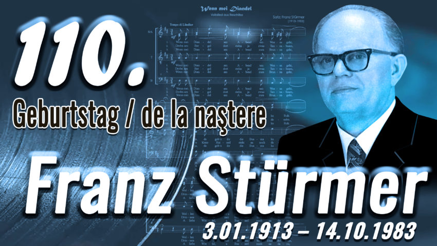 Profesorul de muzică, dirijorul și compozitorul Franz Stürmer, la 110 de ani de la naștere 