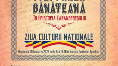 [AUDIO] Identitate culturală bănățeană în Episcopia Caransebeșului de Ziua Culturii Naţionale