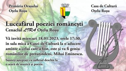 Luceafărul poeziei româneşti, comemorat la Cenaclul Lira din Oţelu Roşu