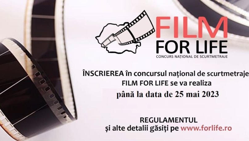 Au început înscrierile pentru Concursul Național de scurtmetraje ”FILM FOR LIFE”