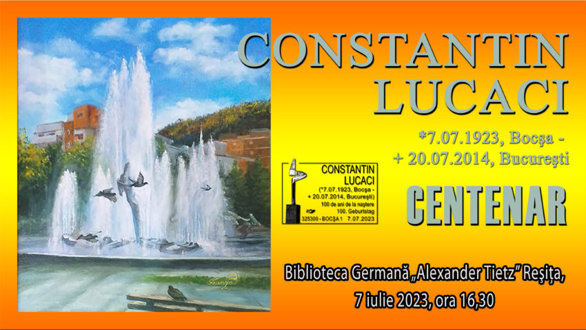 Centenar Constantin Lucaci la Reşiţa