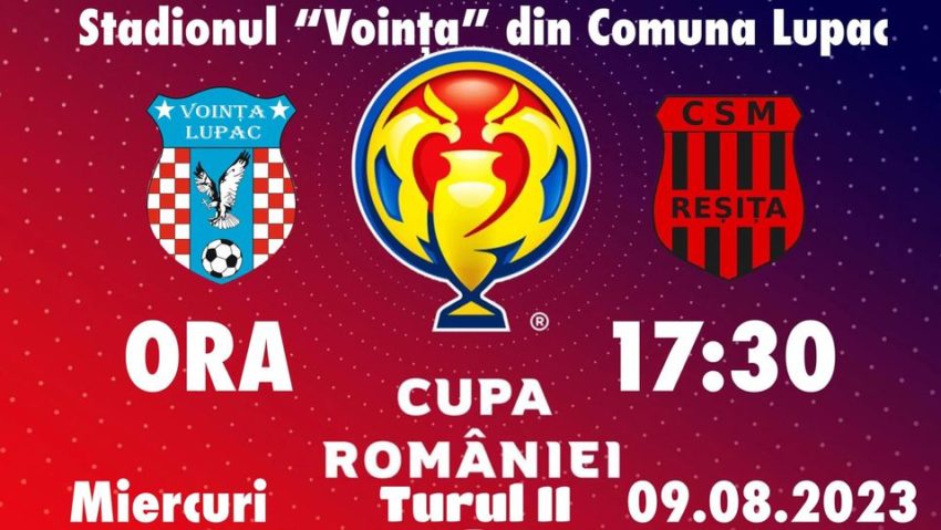 Voința Lupac-CSM Reșița, în turul II al Cupei României la fotbal