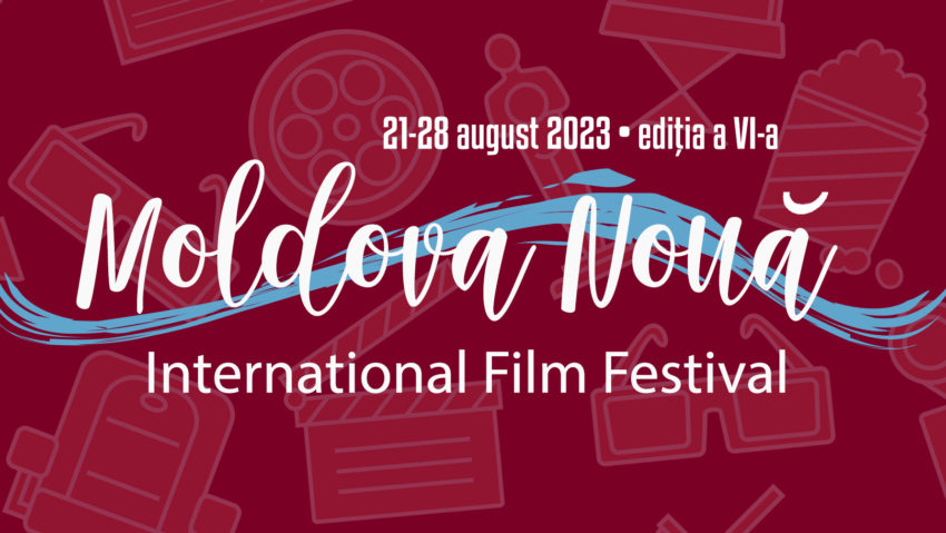 Moldova Nouă International Film Festival – ediția a VI-a