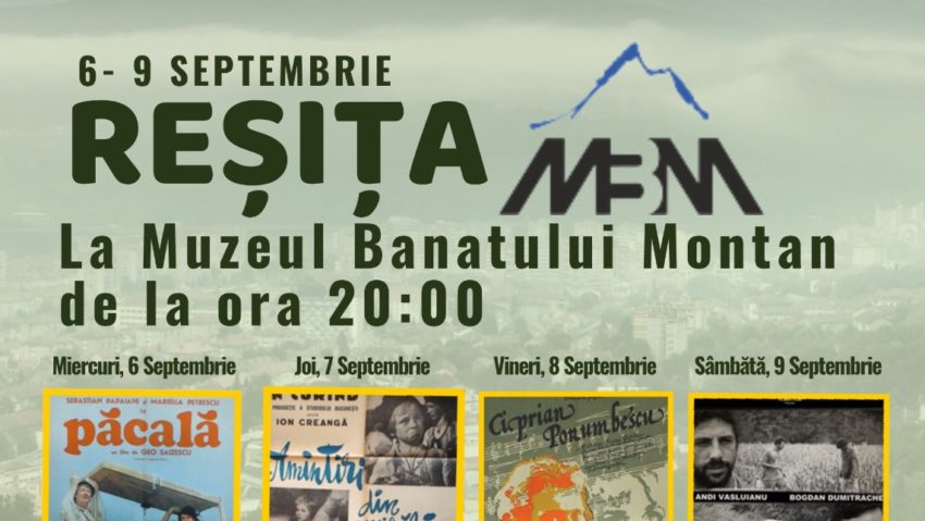 Festival de film românesc la Muzeul Banatului Montan din Reşiţa