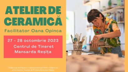 Centrul de voluntariat Mansarda invită reșițenii la un Atelier de ceramică