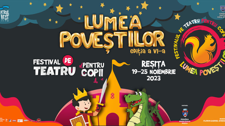 Festivalul de Teatru pentru Copii ”Lumea Poveștilor”