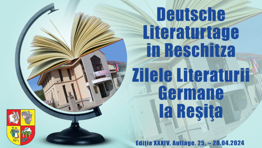 Zilele Literaturii Germane la Reşiţa – eveniment unic în România, la o nouă ediţie în capitala Banatului de Munte